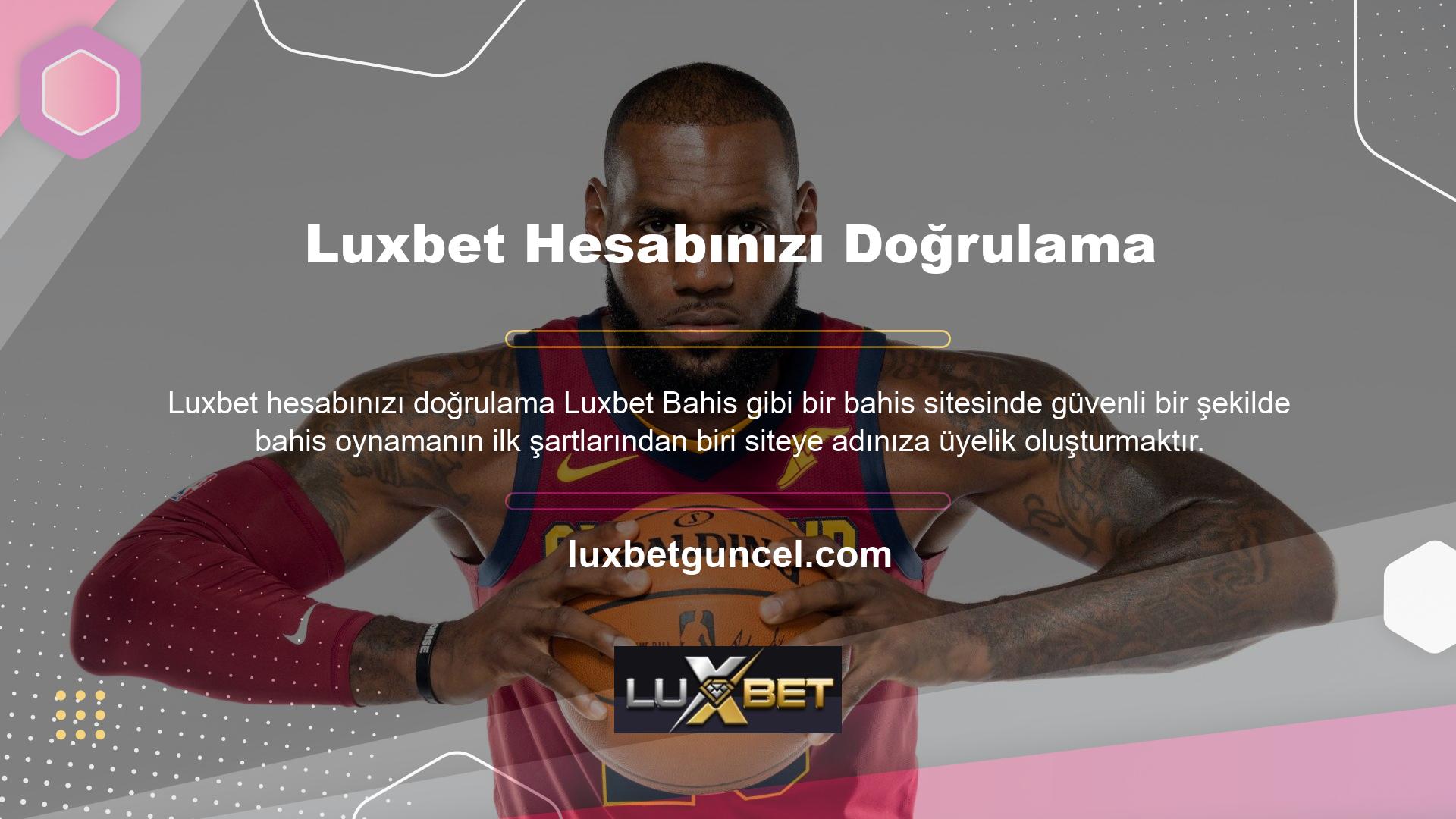Luxbet Bahis Sitesine üye olduktan sonra sadece birkaç adımda kolayca Luxbet Bahis Sitesine üye olabilirsiniz